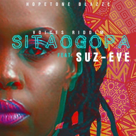 Sitaogopa (feat. Suz-Eye)