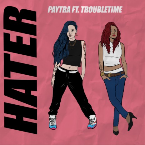 Hater ft. Troubletime | Boomplay Music