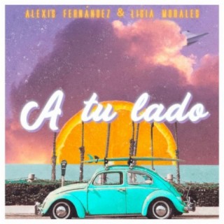 A tu lado ft. Ligia Morales lyrics | Boomplay Music