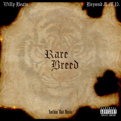 Rare Breed ft. Beyond A.M.P.