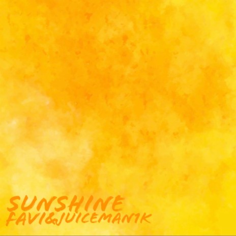 Sunshine ft. Juiceman1k