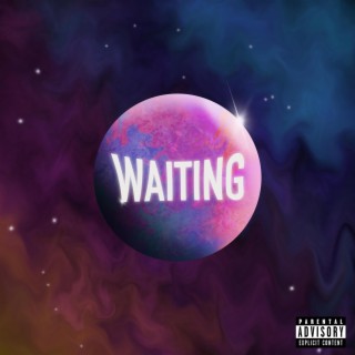 WAITING