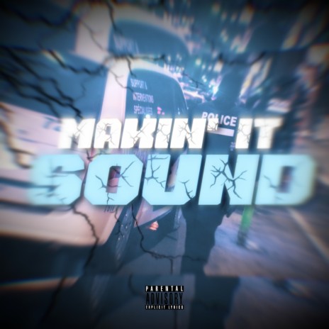 Makin It Sound | Boomplay Music