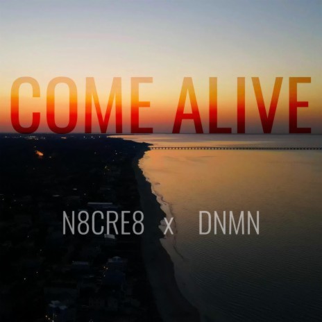 Come Alive (DNMN)