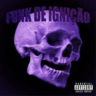 Funk De Ignição