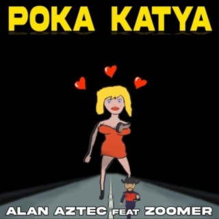 Poka Katya (feat. ZOOMER)