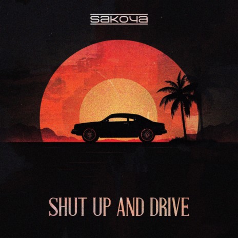 Shut Up And Drive | Boomplay Music
