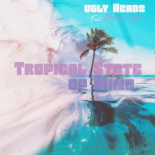 Tropical State of Mind (feat. Melody Hodgson)