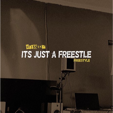 Its Just a Freestyle