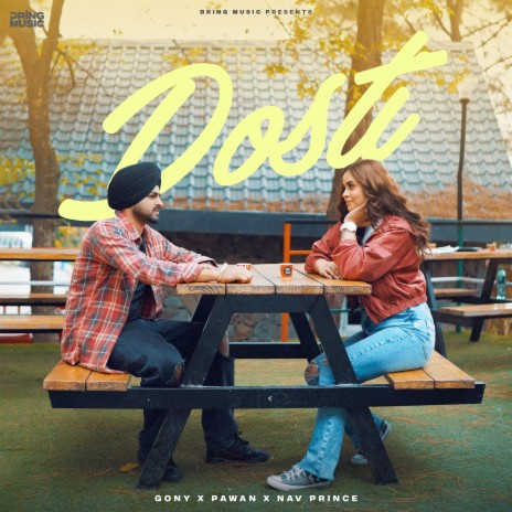 Dosti ft. Pawan | Boomplay Music