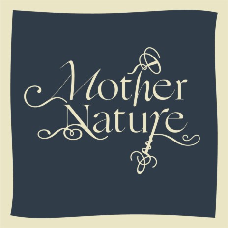 Mother Nature (re-recorded 2) | Boomplay Music