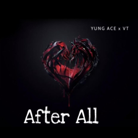 After All ft. Yung Ace