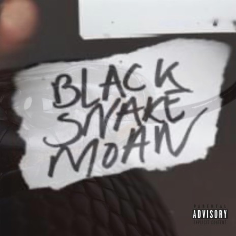 Black Snake Moan