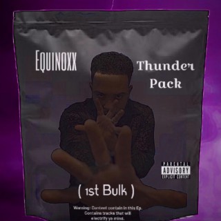 Thunder Pack (1st Bulk)