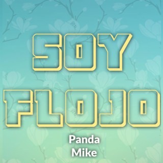 Soy Flojo