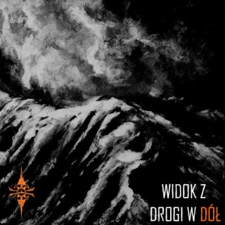 Widok z Drogi w Dół