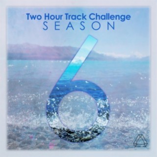 Two Hour Track Challenge, Season 6