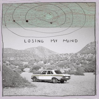 Losing My Mind