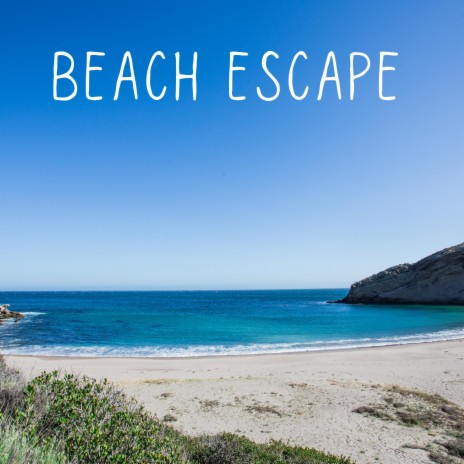 Beach Escape | Boomplay Music