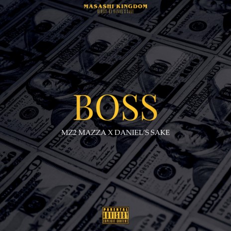 Boss (feat. Daniel's Sake) | Boomplay Music