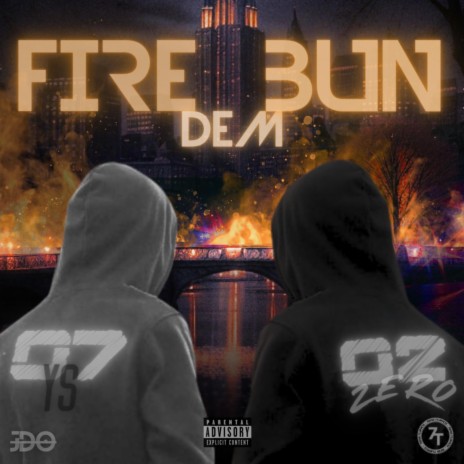 FIRE BUN DEM ft. Zero | Boomplay Music