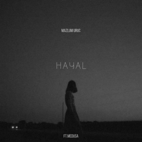 Hayal ft. Medusa | Boomplay Music