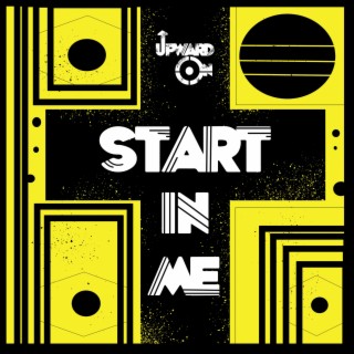 Start In Me