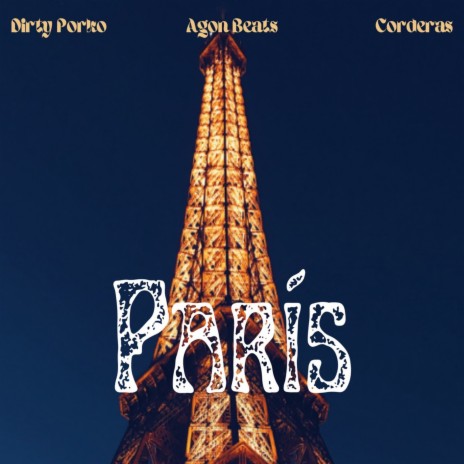 París ft. Dirty Porko & Agon Beats | Boomplay Music