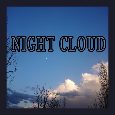 Night Cloud