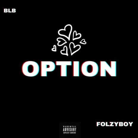 Option (feat. Folzyboy) | Boomplay Music