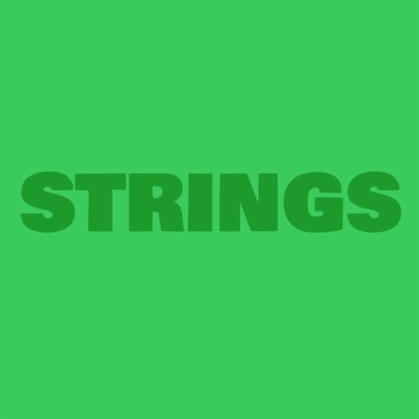 Strings