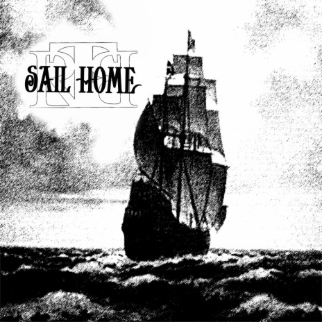 Sail Home | Boomplay Music