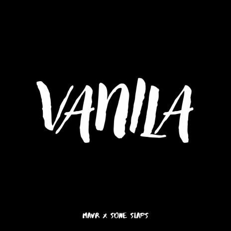 VANILA ft. Sone Slaps | Boomplay Music
