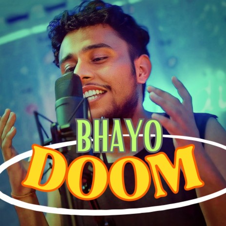 Bhayo Doom | Boomplay Music