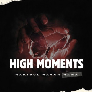 High Moments | Boomplay Music