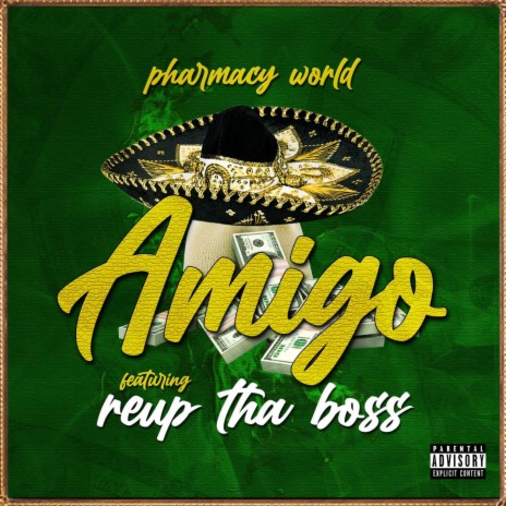 Amigo (feat. Reup Tha Boss) | Boomplay Music