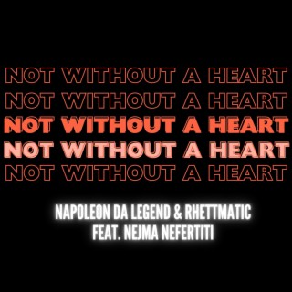 Not Without A Heart