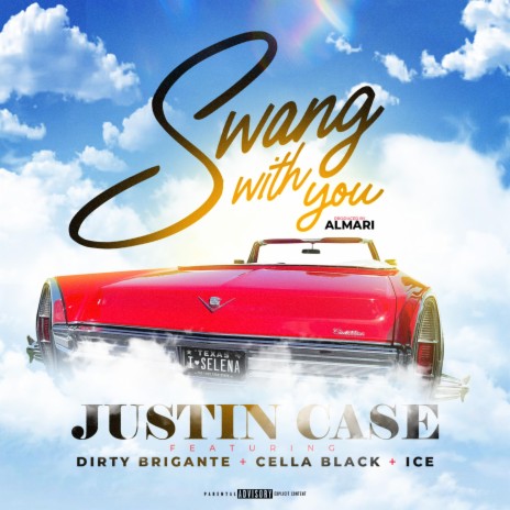 Swang With You ft. Dirty Brigante, Ice House Records & Cella Black | Boomplay Music