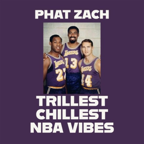Trillest Chillest NBA Vibes | Boomplay Music
