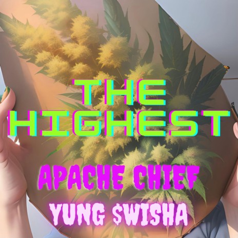 THE HIGHEST ft. Yung $wisha | Boomplay Music