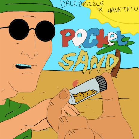 Pocket Sand ft. Dale Drizzle | Boomplay Music