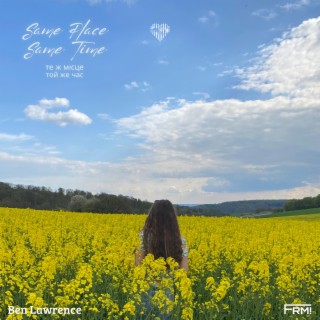 Same Place Same Time ft. Ben Lawrence & BL1TZ lyrics | Boomplay Music