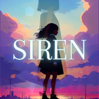 Siren lyrics | Boomplay Music