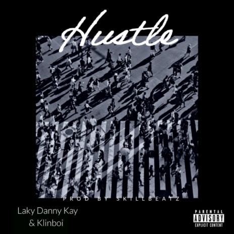 Hustle ft. Klinboi | Boomplay Music