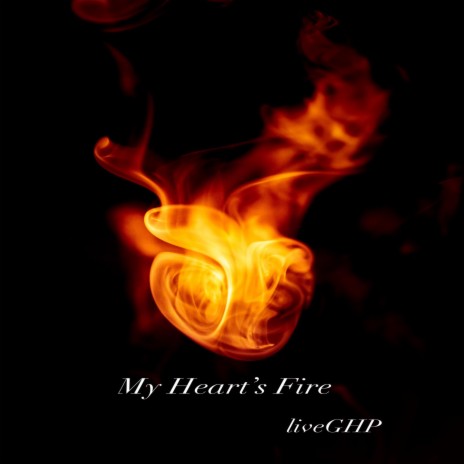 My Heart's Fire | Boomplay Music