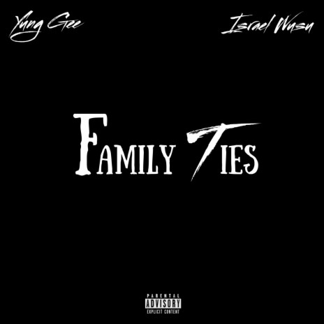 Family Ties (feat. Israel Wusu) | Boomplay Music