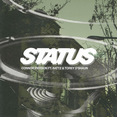 STATUS ft. Battz & Torey D'Shaun | Boomplay Music