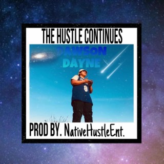 The Hustle Continues EP (Prod by: Native Hustle Ent.