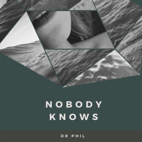 Nobody Knows | Boomplay Music