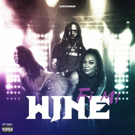 Wine Fi Mi | Boomplay Music